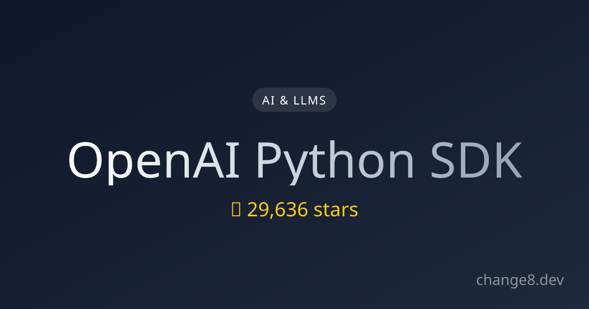 OpenAI Python SDK Changelog - Change8